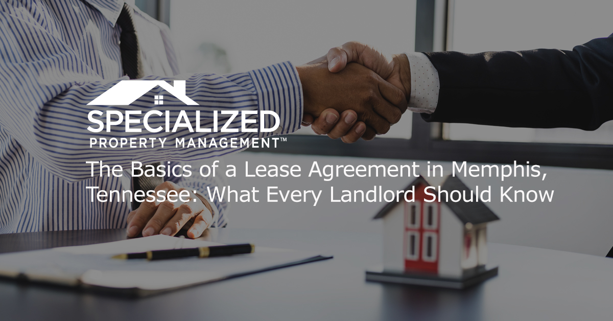 The Basics of a Lease Agreement in Memphis