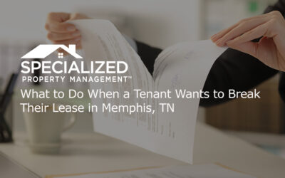What to Do When a Tenant Wants to Break Their Lease in Memphis, TN