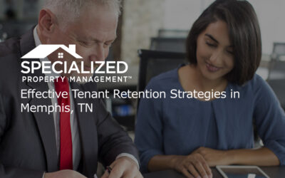 Effective Tenant Retention Strategies in Memphis, TN