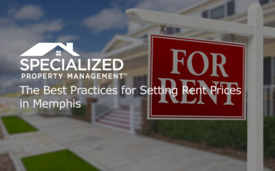 The Best Practices for Setting Rent Prices in Memphis