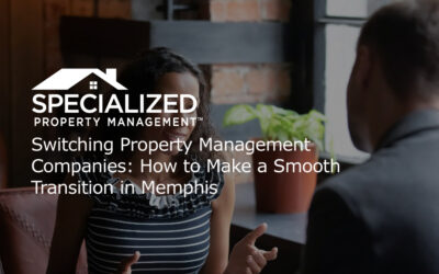 Switching Property Management Companies: How to Make a Smooth Transition