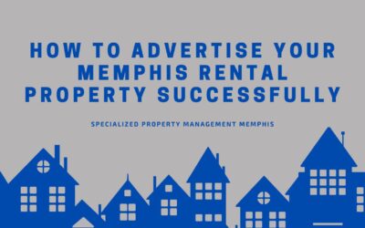 How to Advertise Your Memphis Rental Property Successfully
