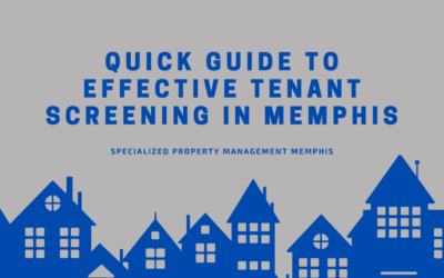 Quick Guide to Effective Tenant Screening in Memphis