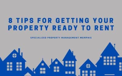 8 Tips for Getting Your Property Ready to Rent