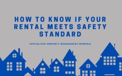 How to Know if Your Rental Meets Safety Standard