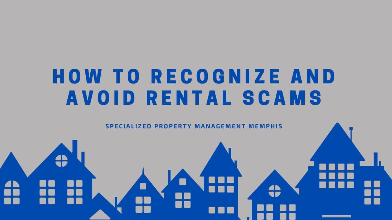 Specialized PM Memphis How To Recognize and Avoid Rental Scams