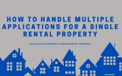 How to Handle Multiple Applications for a Single Rental Property