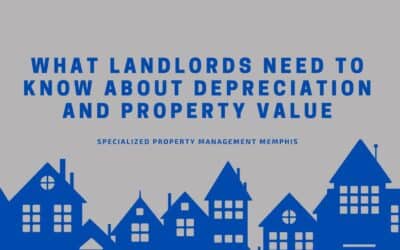 What Landlords Need to Know About Depreciation and Property Value