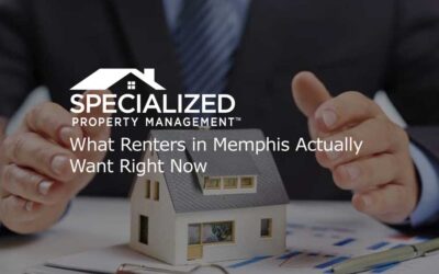 What Renters in Memphis Actually Want Right Now